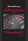 Adventures in Raceland : Rodkingz - Book
