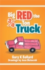 Big Red the ? Ton Truck - eBook