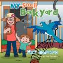 My Small Backyard : Birds! - Book