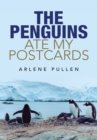 The Penguins Ate My Postcards - eBook