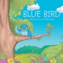 Blue Bird Becomes a Mommy - eBook