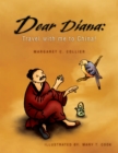Dear Diana: Travel with Me to China! - eBook