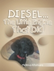 Diesel... the Little Engine That Did - eBook