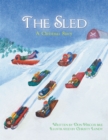 The Sled : A Christmas Story - eBook