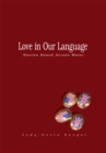 Love in Our Language : Stories Heard Across Water - eBook