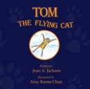 Tom the Flying Cat - eBook