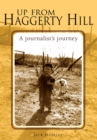 Up from Haggerty Hill : A Journalist's Journey - eBook