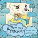 A Boy Can Dream - eBook