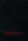From Degradation to Redemption: : A Tale of Recovery - eBook