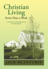 Christian Living Seven Days a Week : A Topical Concordance of the Bible - eBook