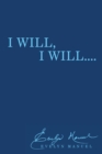 I Will, I Will.... - eBook