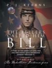 The Fellers Called Him Bill (Book Ii) : The Rebellion Intensifies - eBook