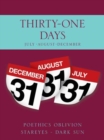 Thirty-One Days : July August December - eBook