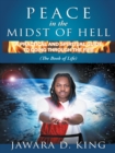 Peace in the Midst of Hell : A Practical and Spiritual Guide to Going Through the Fire (The Book of Life) - eBook