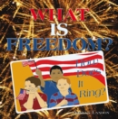 What Is Freedom? : How Does It Ring? - eBook