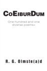 Co Eibur Dum : One Hundred and One Diverse Poems+ - eBook