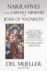 Narratives of the Earthly Ministry of Jesus of Nazareth : Book Two - eBook
