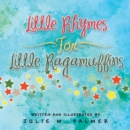 Little Rhymes For Little Ragamuffins - eBook