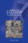 Fallen to Tyranny : From Mauthausen to Gulag - eBook