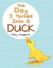 The Day I Turned Into a Duck - Book