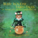 Irish Holiday Fairy Tales : Volume 1 - eBook