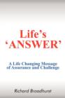 Life's 'Answer' : A Life Changing Message of Assurance and Challenge - Book