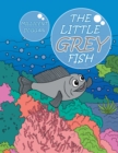 The Little Grey Fish - eBook
