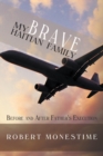My Brave Haitian Family : Before and After Father's Execution - eBook