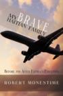 My Brave Haitian Family : Before and After Father's Execution - Book