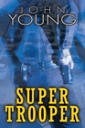 Super Trooper - eBook