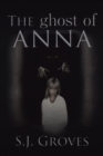 The Ghost of Anna - eBook