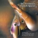 Dr. Vermeij's Conch Quest - eBook
