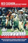 First Dooowwwnnn...And Life to Go! : How an Enthusiastic Approach Changed Everything  for the Most Colorful Referee in Nfl History - eBook
