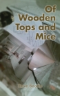 Of Wooden Tops and Mice - eBook