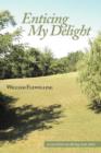 Enticing My Delight - Book