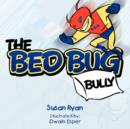 The Bed Bug Bully - Book
