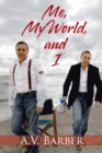 Me, My World, and I - eBook