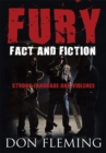 Fury : Fact and Fiction Strong Language and Violence - eBook
