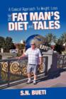 The Fat Man's Diet & Tales : A Comical Approach to Weight Loss - Book