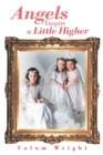 Angels Inspire a Little Higher - eBook