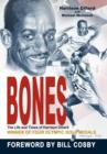 Bones : The Life and Times of Harrison Dillard - Book