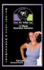 12 Week Nutrition Solution : Nutrition for Fitness Guide - Book