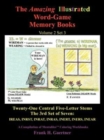 The Amazing Illustrated Word-Game Memory Books Volume 2 Set 3 : Twenty-One Central Five-Letter Stems the 3rd Set of Seven: Ireas, Inrst, Inrat, Inras Inert, Iners, Inear a Compilation of Mentafile(tm) - Book