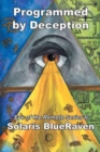 Programmed by Deception : Eye of the Remote Series II - Book