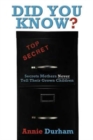 Did You Know? : Secrets Mothers Never Tell Their Grown Children - Book
