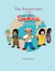 The Adventures of the Smilees : Understanding Our Friends - Book