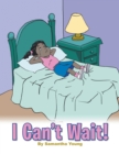 I Can't Wait - eBook