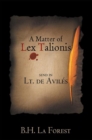 A Matter of Lex Talionis : Send in Lt. De Aviles - eBook