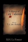 A Matter of Lex Talionis : Send in Lt. de Avil S - Book