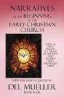 Narratives of the Beginning of the Early Christian Church : Book Four - Book